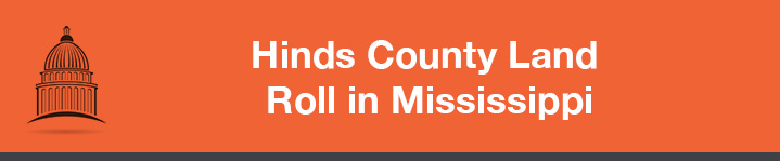 Hinds County Land Roll in Mississippi