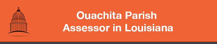 Ouachita Parish Assessor in Louisiana