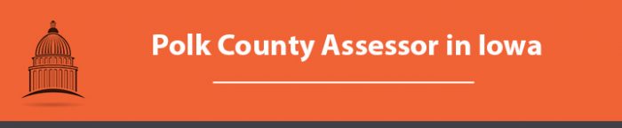Polk County Assessor in Iowa (Updated in 2017)