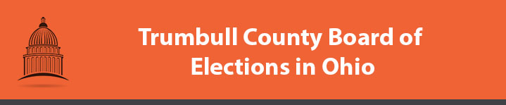 Trumbull County Board of Elections in Ohio