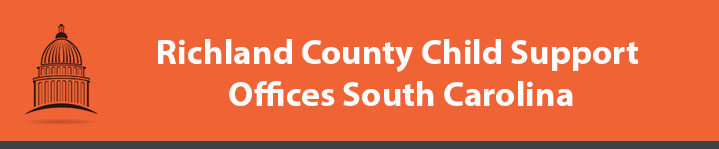 Richland County Child Support Offices South Carolina